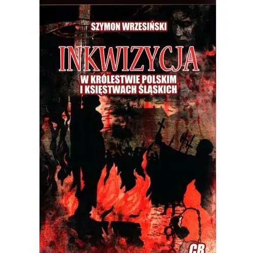 Inkwizycja w Królestwie Polskim i Księstwach Śląskich