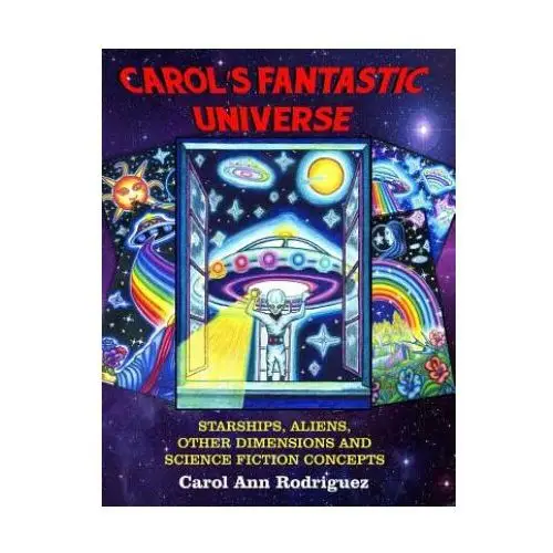 Inner light/global comunications Carol's fantastic universe: starships, aliens, other dimensions and science fiction concepts