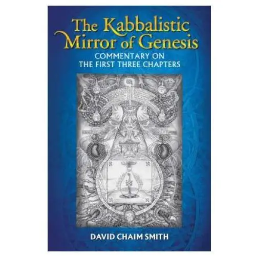 Inner traditions bear and company Kabbalistic mirror of genesis