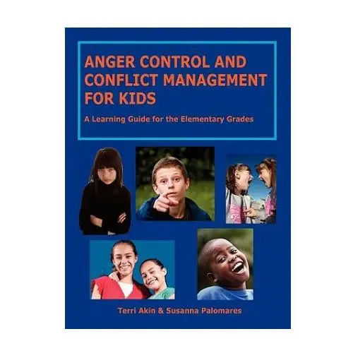 Anger Control and Conflict Management for Kids