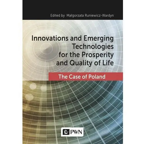 Innovations and emerging technologies for the prosperity and quality of life