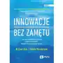 Innowacje bez zamętu Jak wprowadzać zmiany bez niszczenia branż, firm i miejsc pracy Sklep on-line