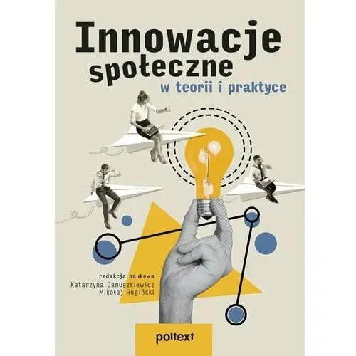 Innowacje społeczne w teorii i praktyce