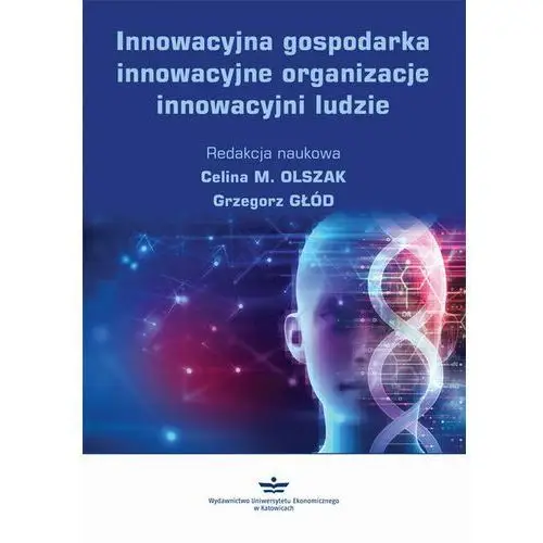 Innowacyjna gospodarka, innowacyjne organizacje, innowacyjni ludzie, AZ#ECB21605EB/DL-ebwm/pdf