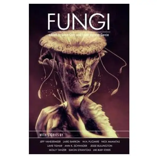 Innsmouth free press Silvia moreno-garcia,orrin grey - fungi