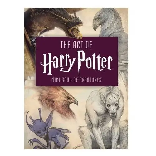 The Art of Harry Potter Insight Editions