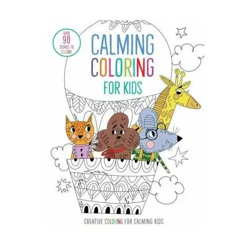Calming coloring for kids: (mindful coloring books) Insight kids