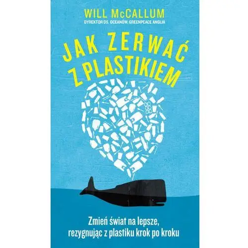 Jak zerwać z plastikiem - Will McCallum,622KS