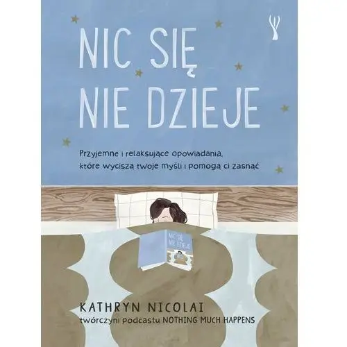 Nic się nie dzieje - kathryn nicolai - książka Insignis media