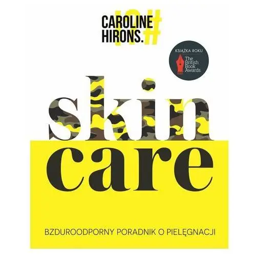 Skin care. bzduroodporny poradnik o pielęgnacji Insignis media