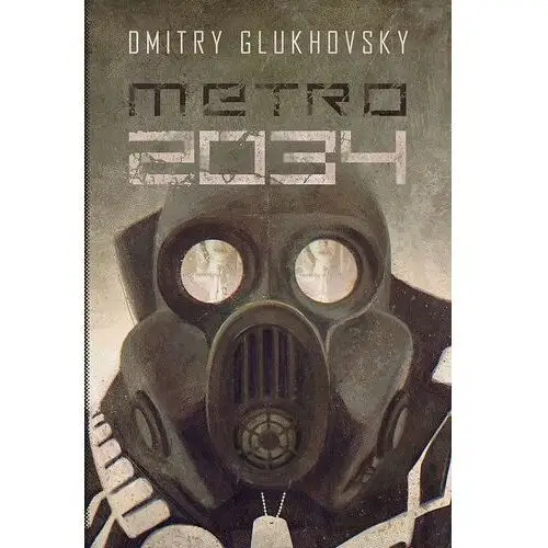 Metro 2034. trylogia metro. tom 2 Insignis