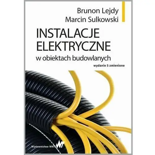 Instalacje elektryczne w obiektach budowlanych