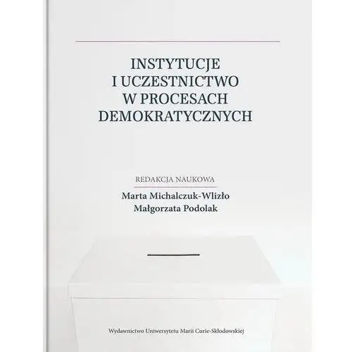 Instytucje i uczestnictwo w procesach