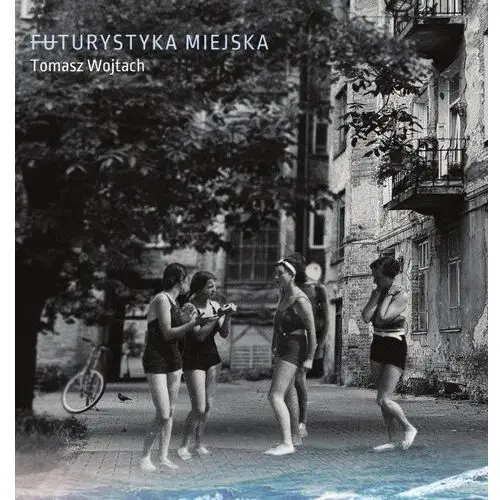 Futurystyka miejska