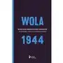 Instytut pileckiego Wola 1944 nierozliczona zbrodnia a pojęcie ludobójstwa /wer.polsko-angielska/ /varsaviana Sklep on-line