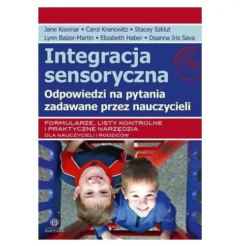 Integracja sensoryczna odpowiedzi na pytania zadawane przez nauczycieli