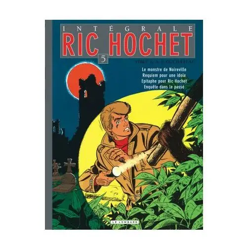 Intégrale Ric Hochet - Tome 5 - Intégrale Ric Hochet 5