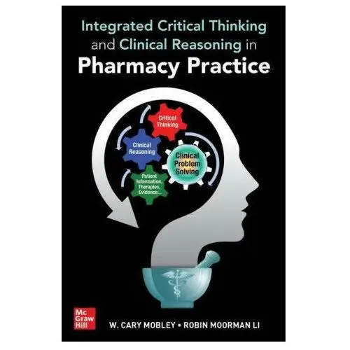 Integrated Critical Thinking and Clinical Reasoning in Pharmacy Practice