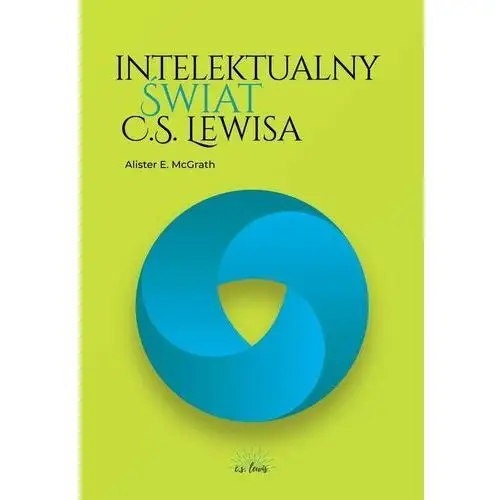 Intelektualny świat C.S. Lewisa