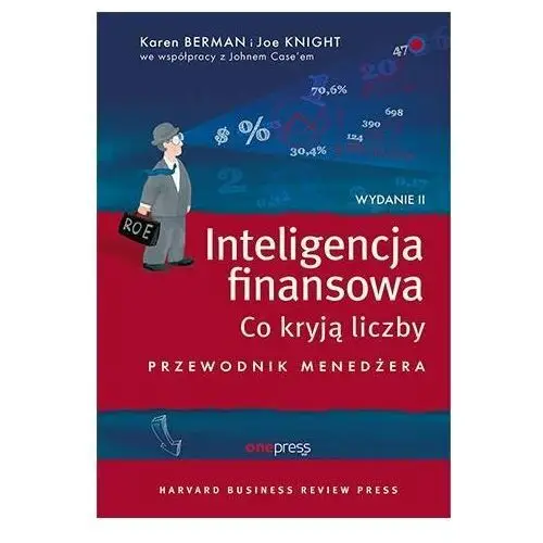 Inteligencja finansowa. Co kryją liczby. Przewodnik menedżera