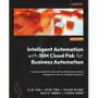 Intelligent Automation with IBM Cloud Pak for Business Automation Sklep on-line