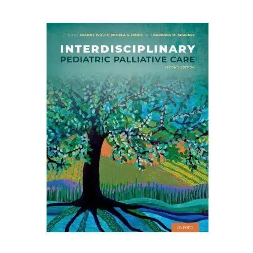 Interdisciplinary pediatric palliative care Oxford university press inc