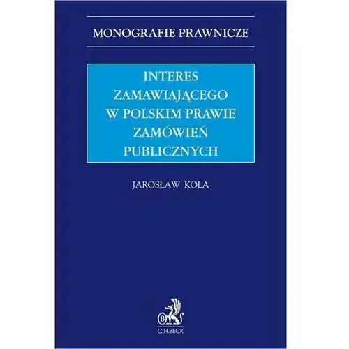 Interes zamawiającego w polskim prawie zamówień publicznych