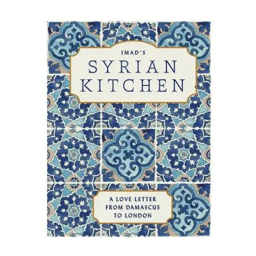 Interlink pub group inc Imad's syrian kitchen: a love letter from damascus