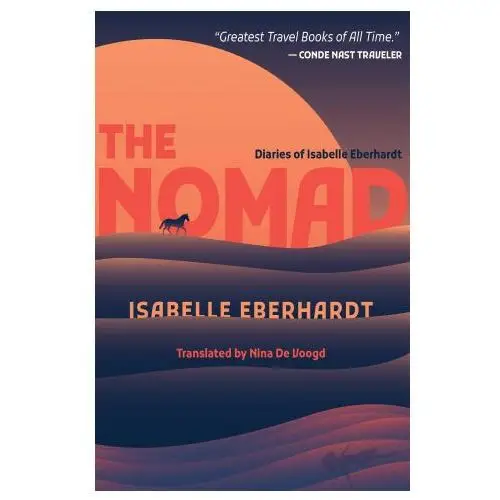 Interlink pub group inc The nomad: diaries of isabelle eberhardt