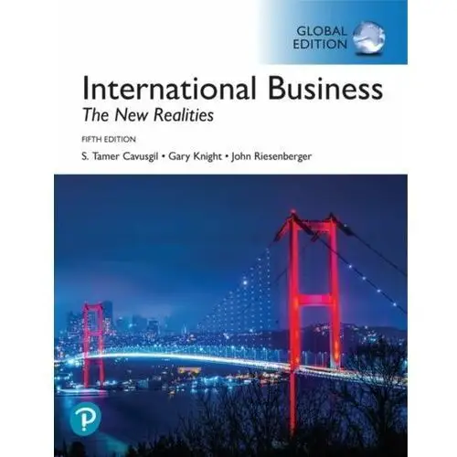 International Business: The New Realities, Global Edition