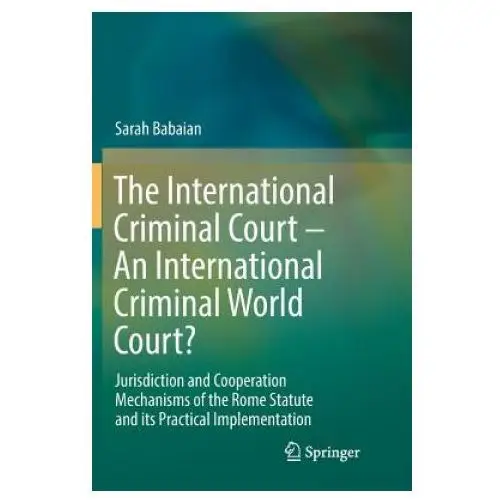 International Criminal Court - An International Criminal World Court?