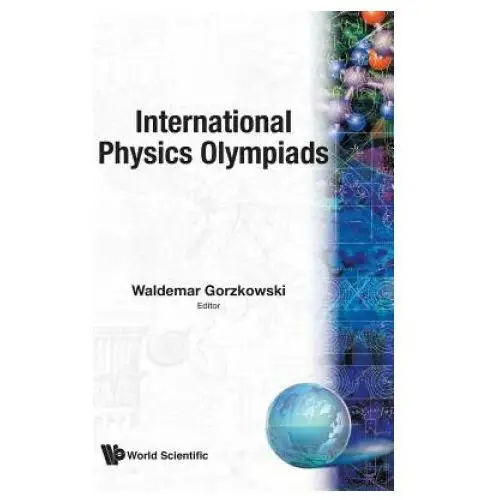 International physics olympiads World scientific publishing co pte ltd