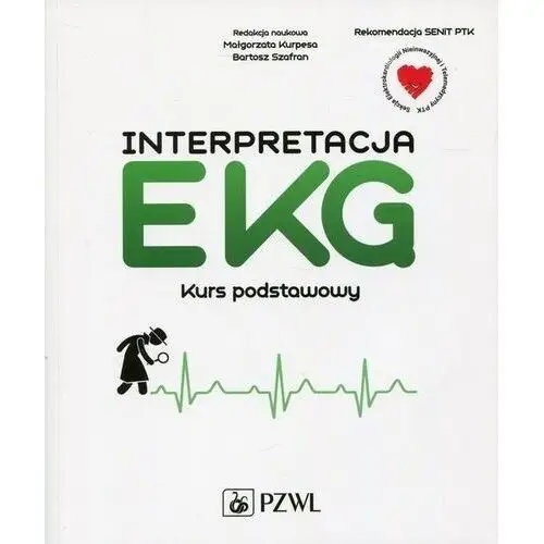 Interpretacja EKG Kurs podstawowy - Małgorzata Kurpesa