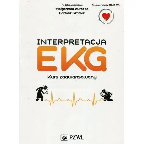 INTERPRETACJA EKG KURS ZAAWANSOWANY BR. PZWL