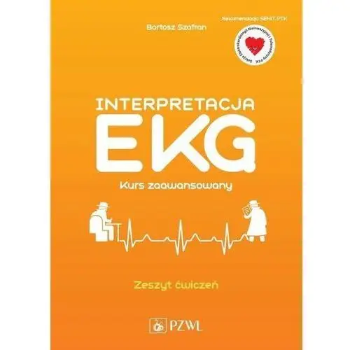 Interpretacja Ekg. Kurs Zaawansowany. Zeszyt Ćwiczeń