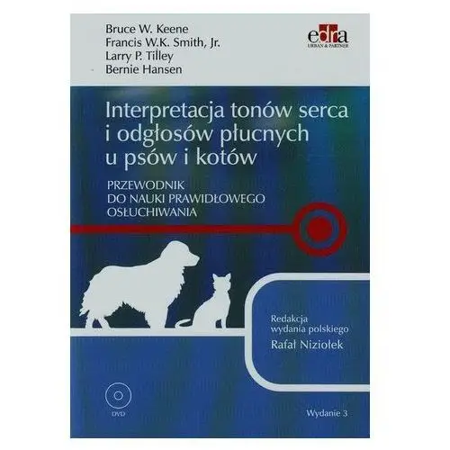 Interpretacja tonów serca i odgłosów płucnych u psów i kotów + DVD