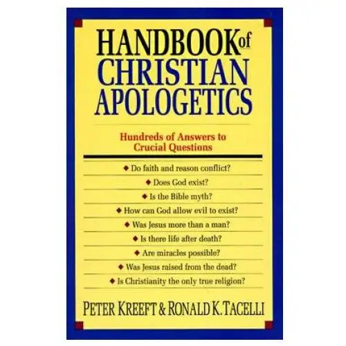 Intervarsity press Handbook of christian apologetics