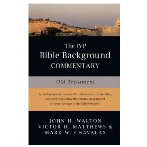 Intervarsity press Ivp bible background commentary: old testament