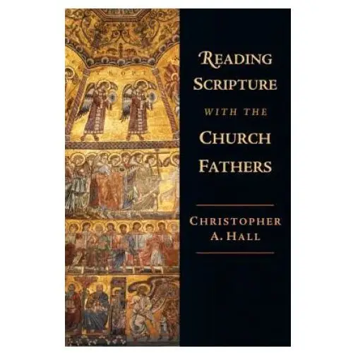 Intervarsity press Reading scripture with the church fathers