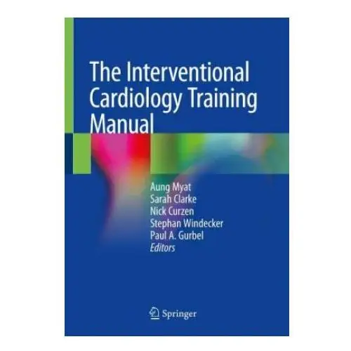 Interventional Cardiology Training Manual