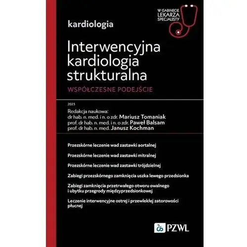 Interwencyjna kardiologia strukturalna. Współczesne podejście