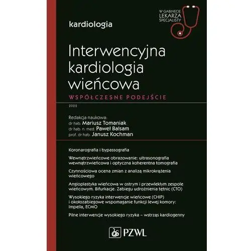 Interwencyjna kardiologia wieńcowa. Współczesne podejście