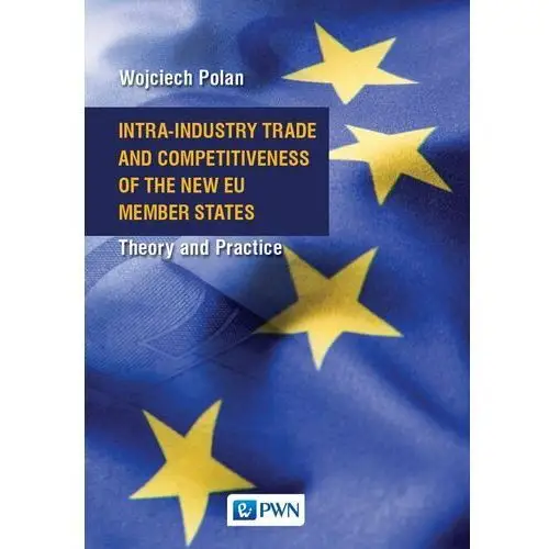 Intra-Industry Trade and Competitiveness of the New EU Member States