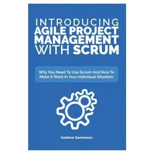 Introducing Agile Project Management With Scrum