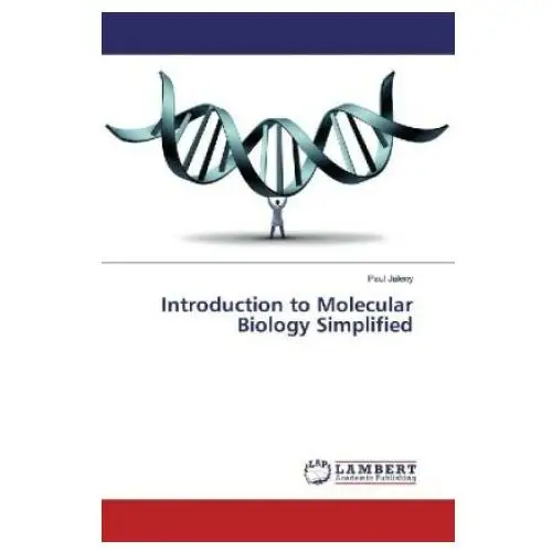 Introduction to Molecular Biology Simplified