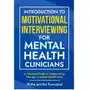 Introduction to Motivational Interviewing for Mental Health Clinicians Sklep on-line