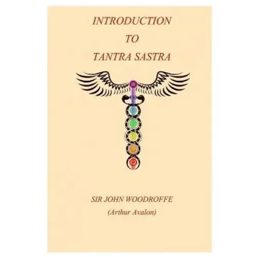 Introduction to the tantra sastra Createspace independent publishing platform