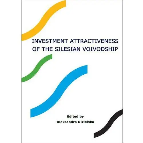 Investment attractiveness of the silesian voivodship, AZ#969FCD1BEB/DL-ebwm/pdf