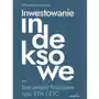 Inwestowanie indeksowe. Instrumenty finansowe typu ETN i ETC Sklep on-line