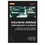 Inżynieria detekcji cyberzagrożeń w praktyce. Planowanie, tworzenie i walidacja mechanizmów wykrywania zagrożeń Sklep on-line